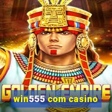 win555 com casino